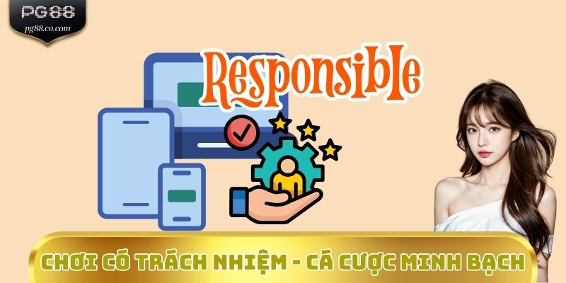 Chơi có trách nhiệm - Cá cược minh bạch