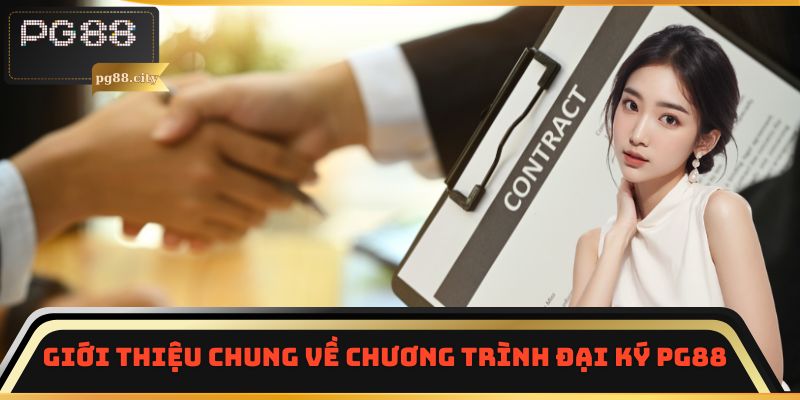 Giới thiệu chung về chương trình đại ký PG88