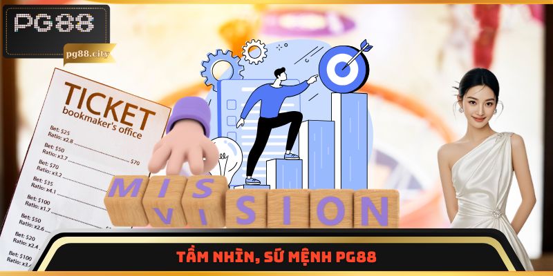Tầm nhìn, sứ mệnh PG88