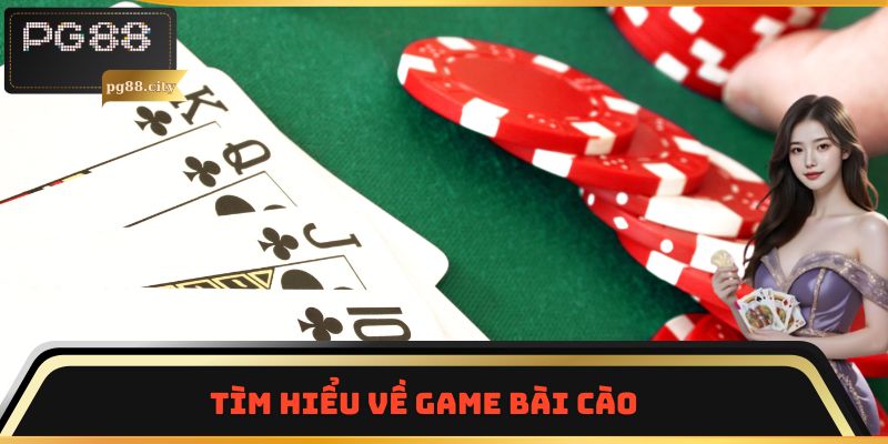 Tìm hiểu về game Bài Cào 